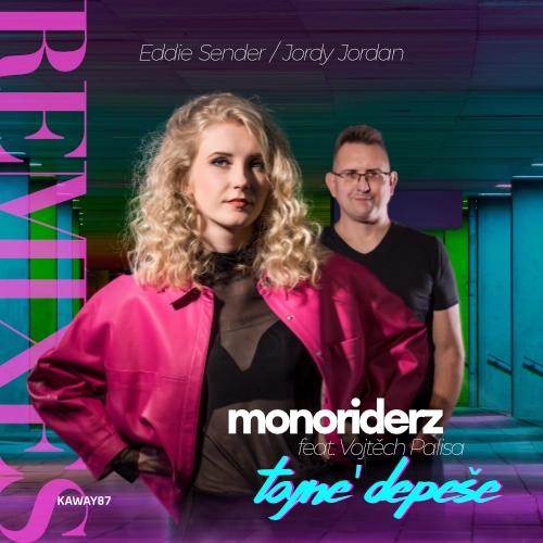 monoriderz feat. Vojtěch Palisa - tajné depeše remixex - Eddie Sender - Jordy